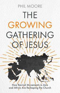 The Growing Gathering of Jesus