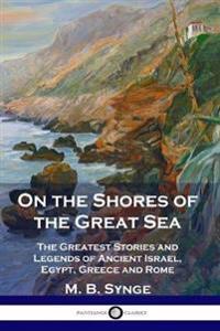 On the Shores of the Great Sea