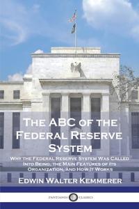 Bokomslag för "The ABC of the Federal Reserve System"