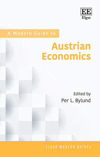 Modern Guide to Austrian Economics