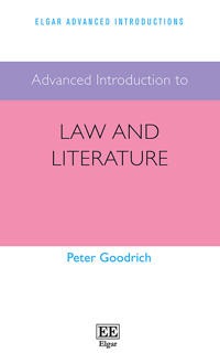 Bokomslag för "Advanced Introduction to Law and Literature"