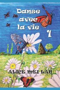 Danse avec la vie 1