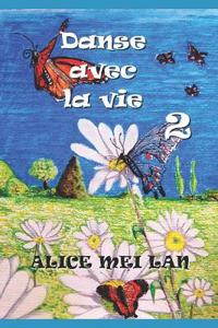 Danse avec la vie 2