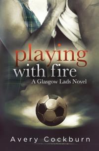 Playing With Fire
