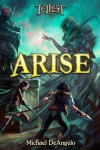Arise