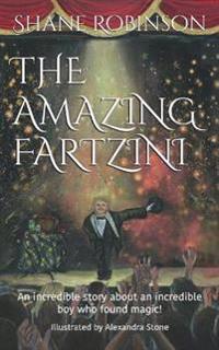 The Amazing Fartzini