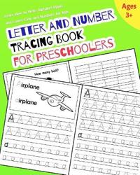 Letter and Number Tracing Book for Preschoolers