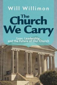 Church We Carry, The