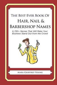 The Best Ever Book of Hair, Nail & Barbershop Names
