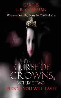 Bokomslag för "Curse Of Crowns Blood You Will Taste"