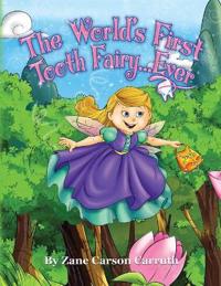 Bokomslag for "The World's First Tooth Fairy... Ever"