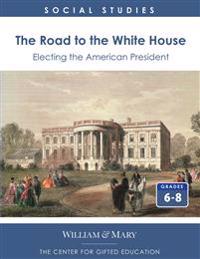 The Road to the White House