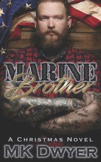 Marine Brother: A Christmas Novel