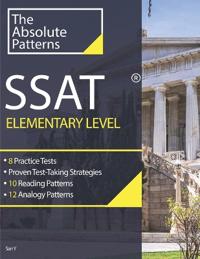 SSAT Absolute Patterns 8 Practice Tests Elementary Level