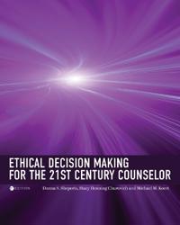 Bokomslag för "Ethical Decision Making for the 21st Century Counselor"