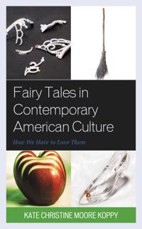 Bokomslag för "Fairy Tales in Contemporary American Culture"