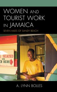 Bokomslag för "Women and Tourist Work in Jamaica"