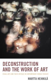 Bokomslag för "Deconstruction and the Work of Art"