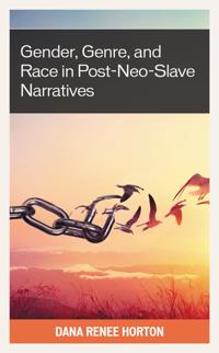 Kirjan kansi "Gender, Genre, and Race in Post-Neo-Slave Narratives"