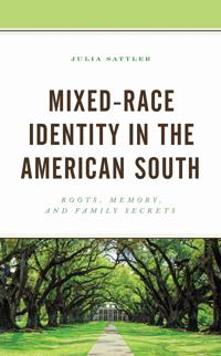 Bokomslag för "Mixed-Race Identity in the American South"
