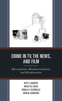 Kirjan kansi "Crime in TV, the News, and Film"