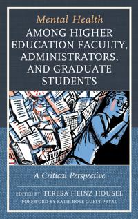 Bokomslag för "Mental Health among Higher Education Faculty, Administrators, and Graduate Students"