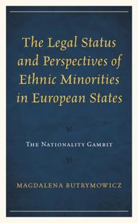 The Legal Status and Perspectives of Ethnic Minorities in European States