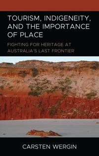 Tourism, Indigeneity, and the Importance of Place