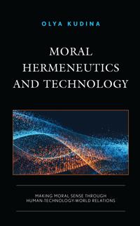 Moral Hermeneutics and Technology