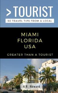 Bokomslag för "Greater Than a Tourist- Miami Florida USA"