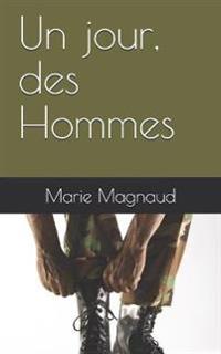 Un jour, des Hommes
