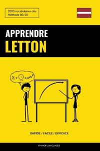 Apprendre le letton - Rapide / Facile / Efficace