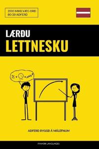 Lærðu Lettnesku - Fljótlegt / Auðvelt / Skilvirkt
