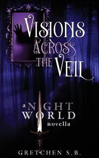 Visions Across the Veil