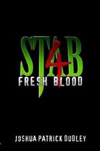 Stab 4: Fresh Blood