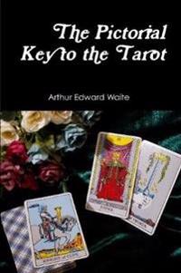 Bokomslag för "The Pictorial Key to the Tarot"