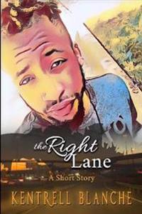 The Right Lane