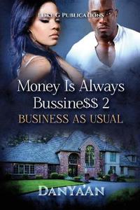 Money Is Always Business 2
