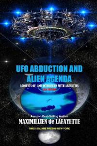 12th Edition. UFO Abduction and Alien Agenda