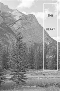 The Heart of Space