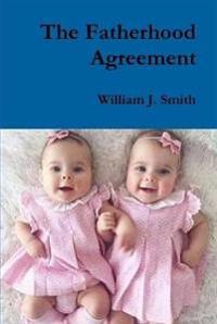 The Fatherhood Agreement