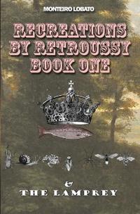 Recreations by Retroussy Book One