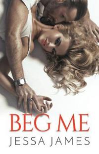 Beg Me