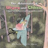 The Adventures of Wispey and Chicca