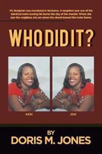Who Did It?