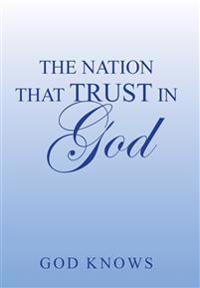 Bokomslag för "The Nation That Trust in God"