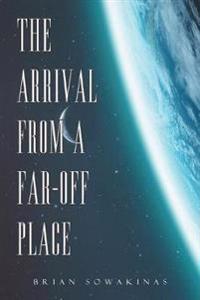 Bokomslag för "The Arrival from a Far-Off Place"