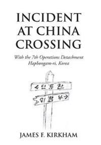 Incident at China Crossing