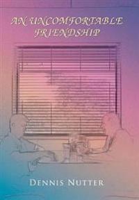 Bokomslag för "An Uncomfortable Friendship"