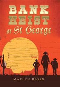 Bokomslag för "Bank Heist at St George"